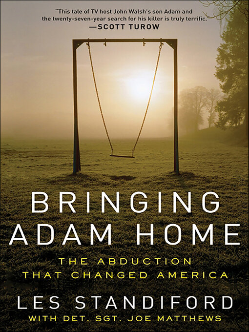 Title details for Bringing Adam Home by Les Standiford - Wait list